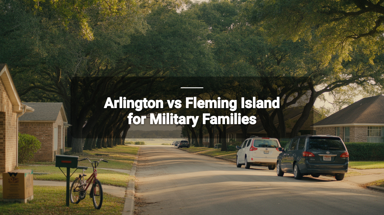 Arlington vs Fleming Island for Military Families: Best Fit by Base, Commute, Cost